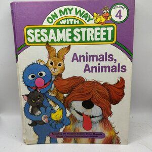 Sesame Street On My Way With Sesame Street Volume 4 Hardcover 1989 Animals